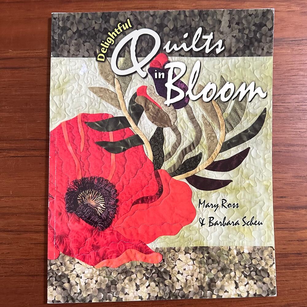 Delightful Quilts in Bloom Pattern Book